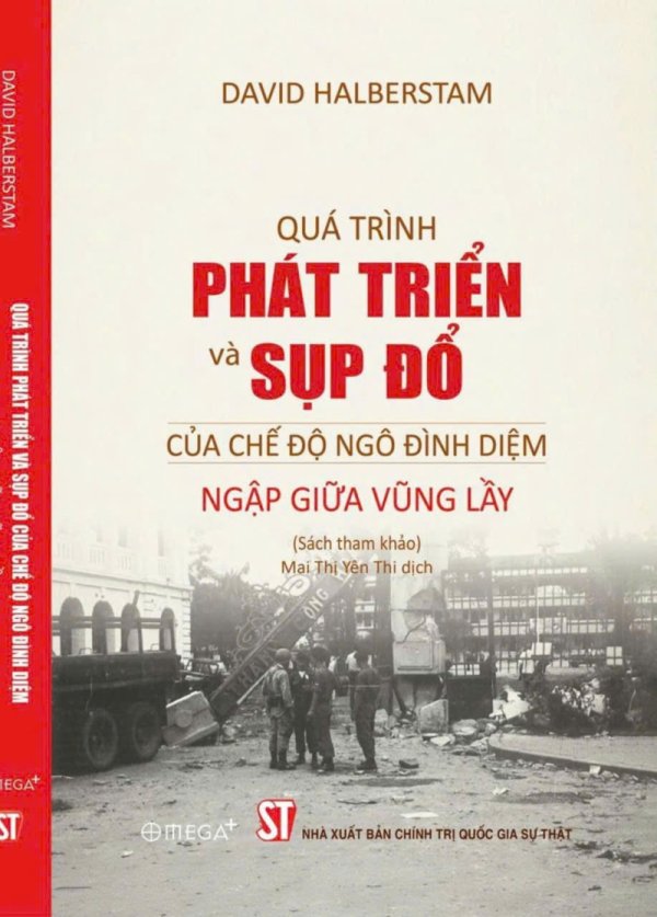 Quá trình phát triển và sụp đổ của chế độ Ngô Đình Diệm - Ngập giữa vũng lầy (Sách tham khảo)
