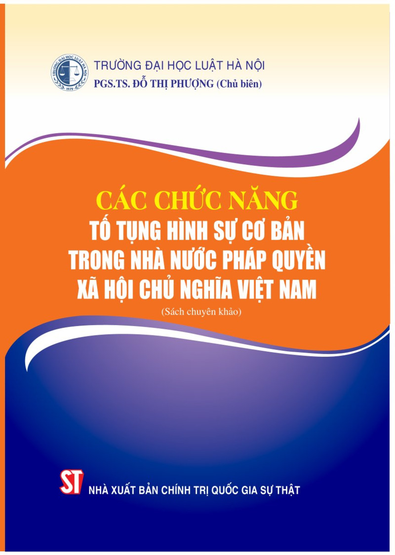 Các chức năng tố tụng hình sự cơ bản trong nhà nước pháp quyền xã...