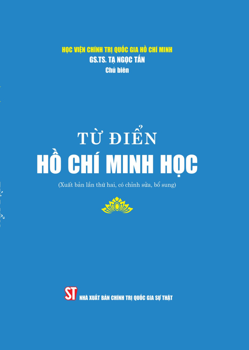 Từ điển Hồ Chí Minh học (Xuất bản lần thứ hai, có chỉnh sửa, bổ...