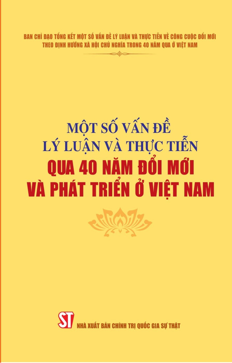 Một số vấn đề lý luận và thực tiễn qua 40 năm đổi mới và phát triển ở Việt Nam