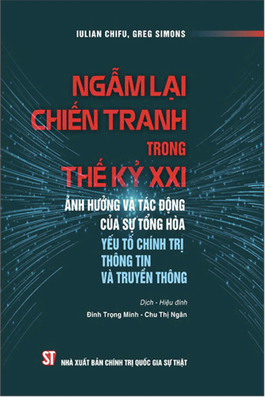 Ngẫm lại chiến tranh trong thế kỷ XXI - Ảnh hưởng và tác động của...