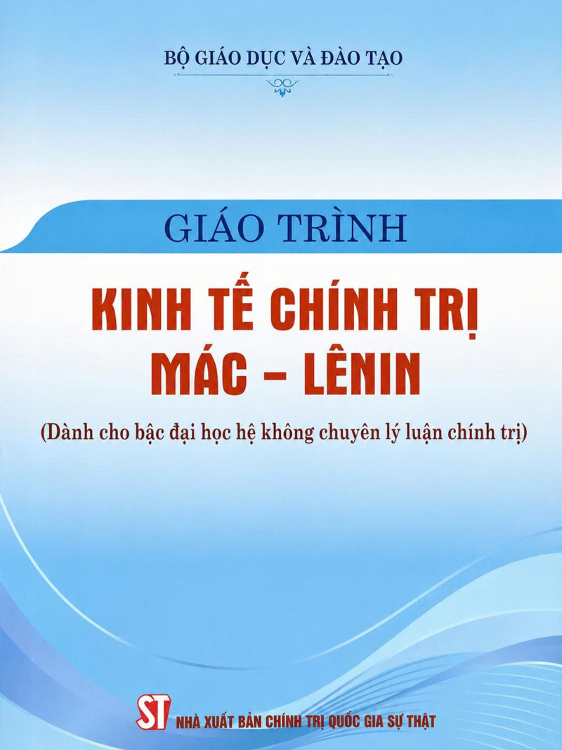 Giáo trình Kinh tế chính trị Mác-Lênin (Dành cho bậc đại học hệ không chuyên...