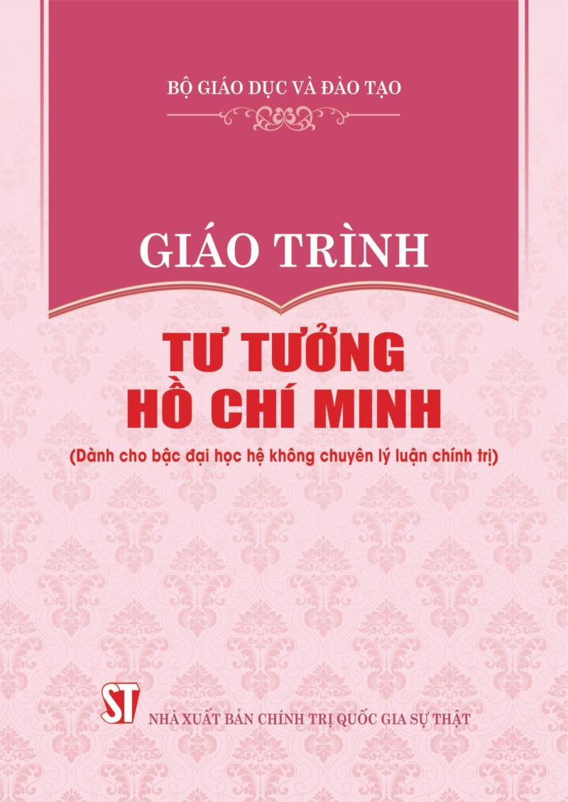 Giáo trình Tư tưởng Hồ Chí Minh (Dành cho bậc đại học hệ không chuyên...