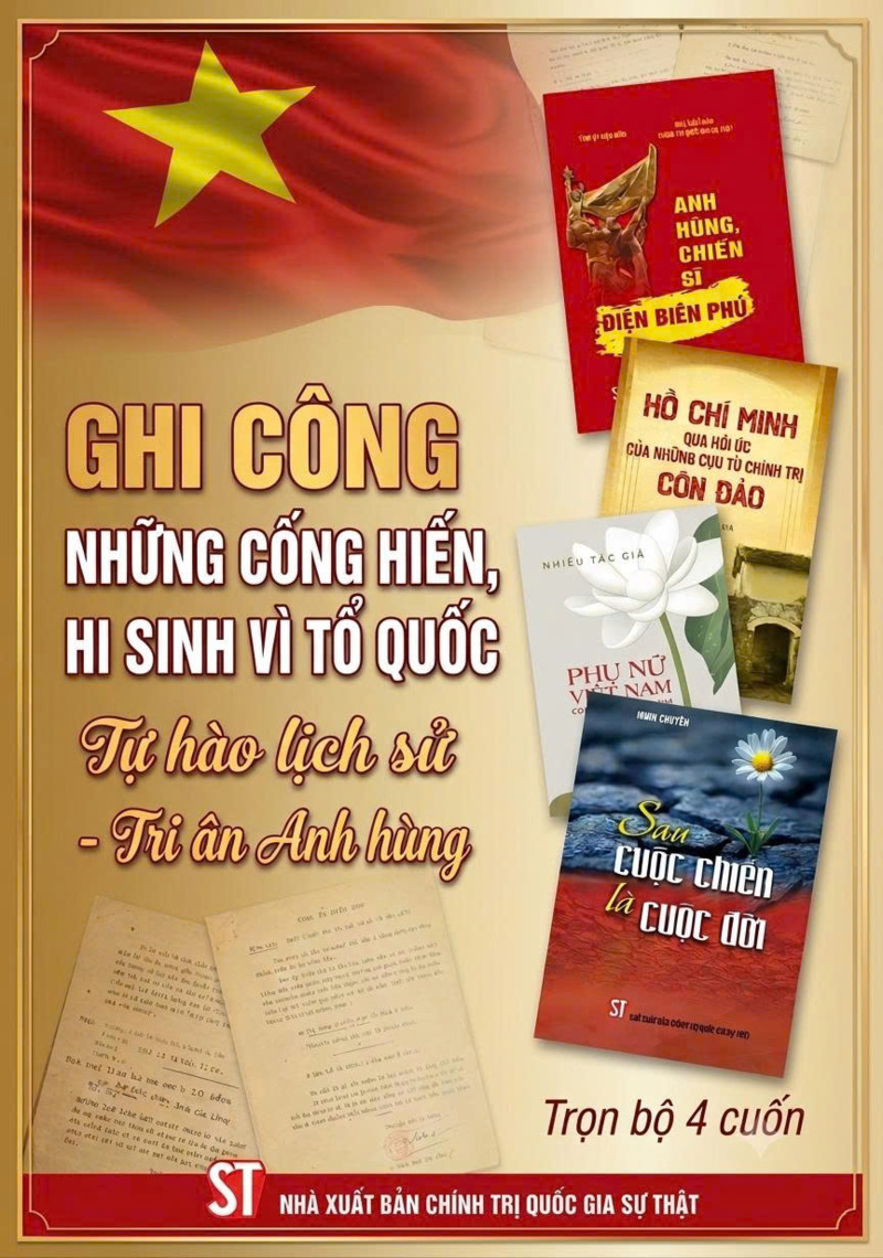 Ghi công những cống hiến hi sinh vì Tổ quốc. Tự hào lịch sử - Tri ân anh hùng ( Trọn bộ 4 cuốn)