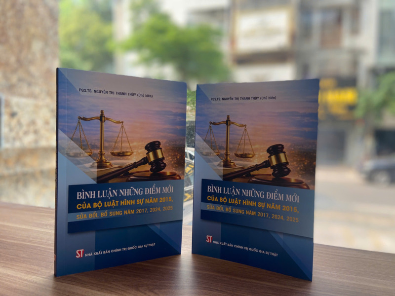 Bình luận những điểm mới của Bộ luật Hình sự năm 2015, sửa đổi, bổ sung năm 2017, 2024, 2025