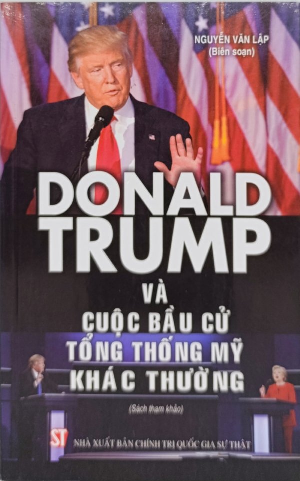 Donal Trump và cuộc bầu cử tổng thống Mỹ khác thường