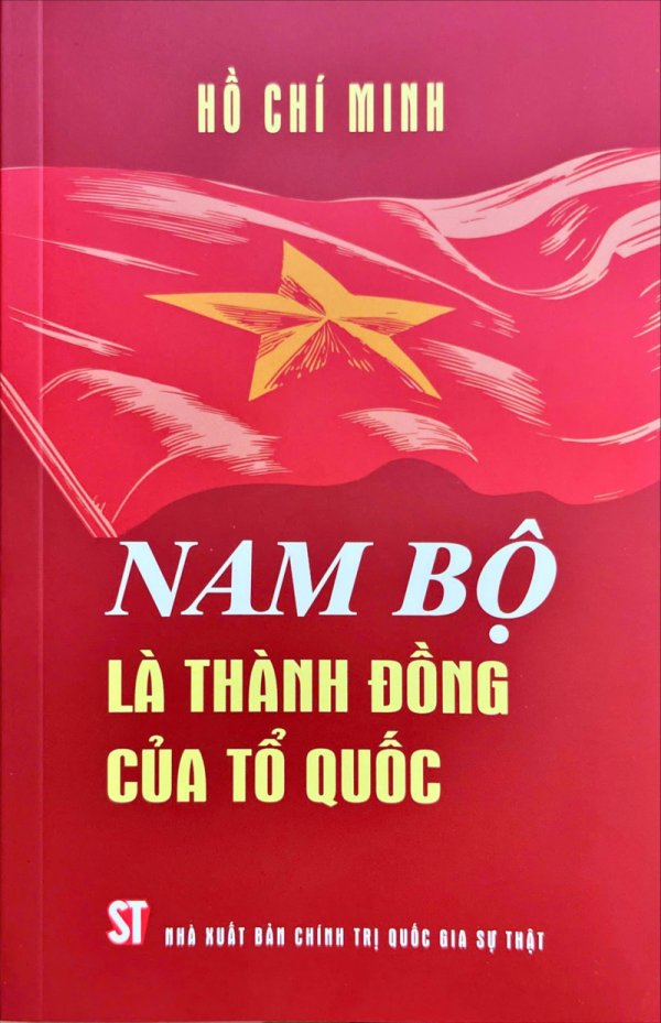 Nam Bộ là Thành đồng của Tổ quốc