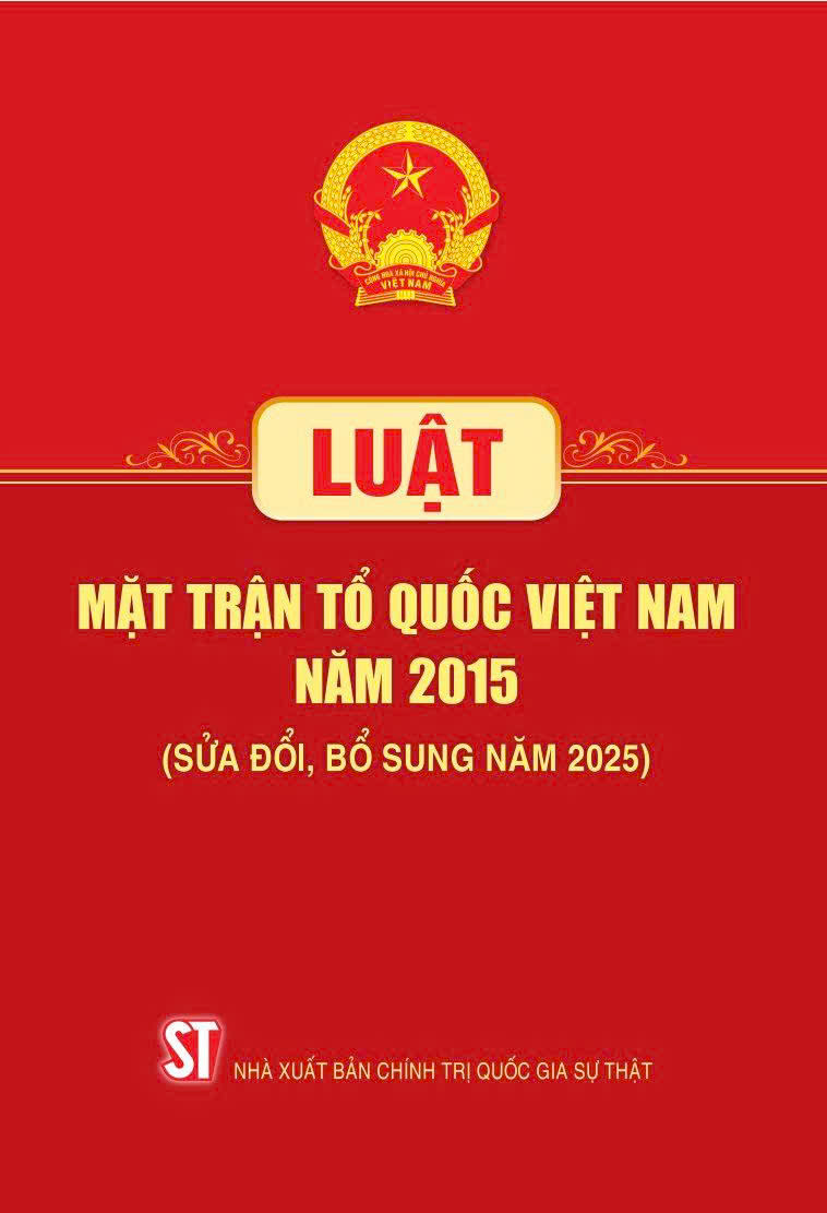 Luật Mặt trận Tổ quốc Việt Nam năm 2015 (Sửa đổi, bổ sung năm 2025)