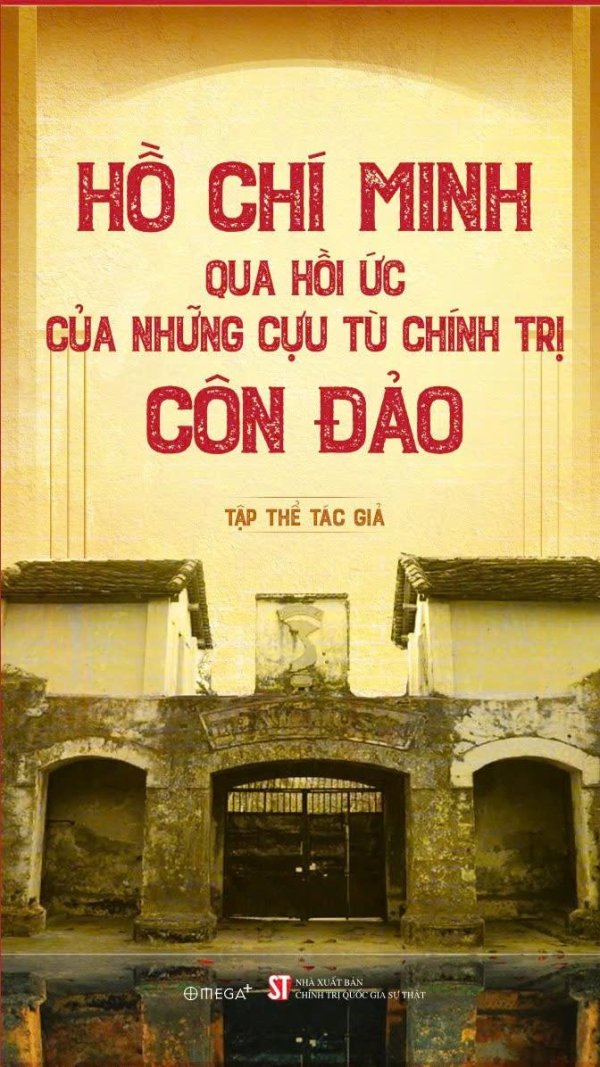 Hồ Chí Minh qua hồi ức của những cựu tù chính trị Côn Đảo