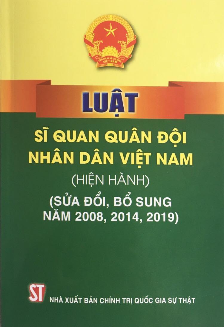 Luật sĩ quan quân đội nhân dân Việt Nam (hiện hành) (Sửa đổi, bổ sung...