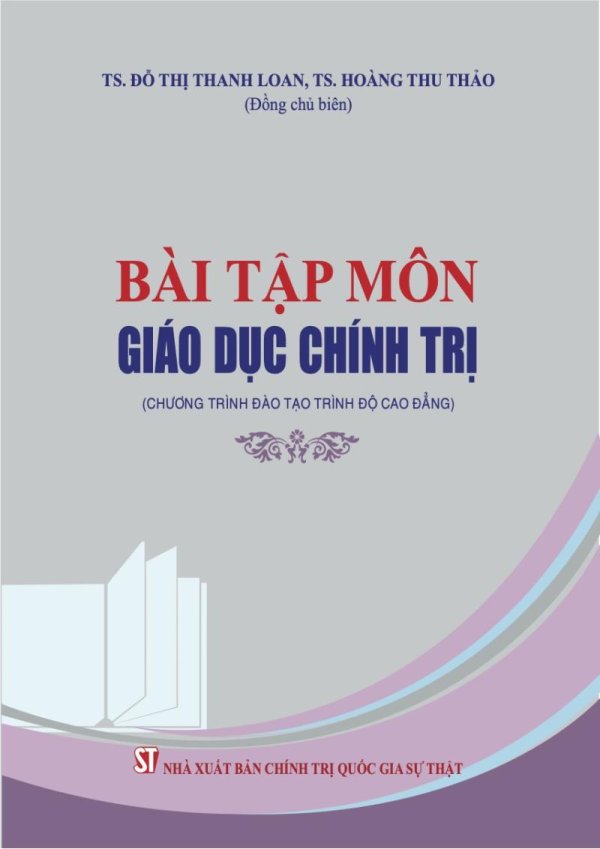 Bài tập môn giáo dục chính trị (Chương trình đào tạo cao đẳng)