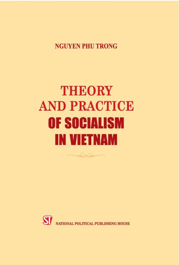 Theoretical and practical issues of socialism and the path to socialism in Vietnam