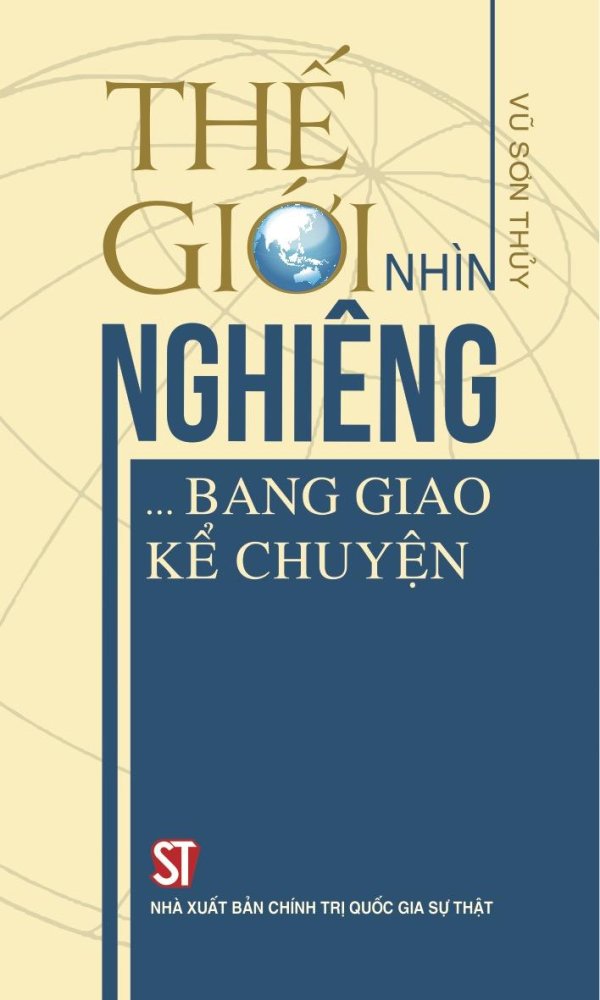 Thế giới nhìn nghiêng...Bang giao kể chuyện
