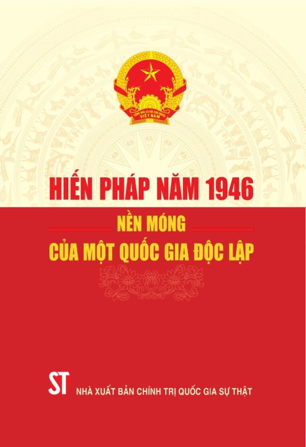 Hiến pháp năm 1946: Nền móng của một quốc gia độc lập