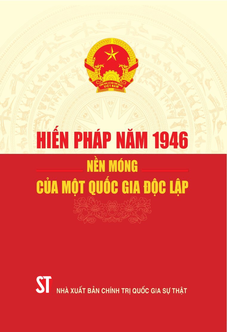 Hiến pháp năm 1946: Nền móng của một quốc gia độc lập