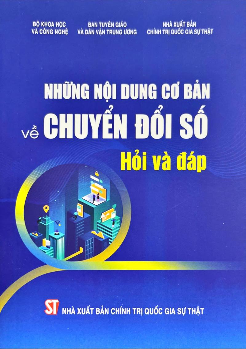 Những nội dung cơ bản về chuyển đổi số: Hỏi và Đáp