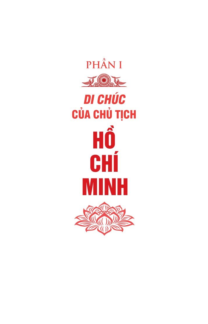 Di chúc của Chủ tịch Hồ Chí Minh mãi soi sáng con đường cách mạng Việt Nam