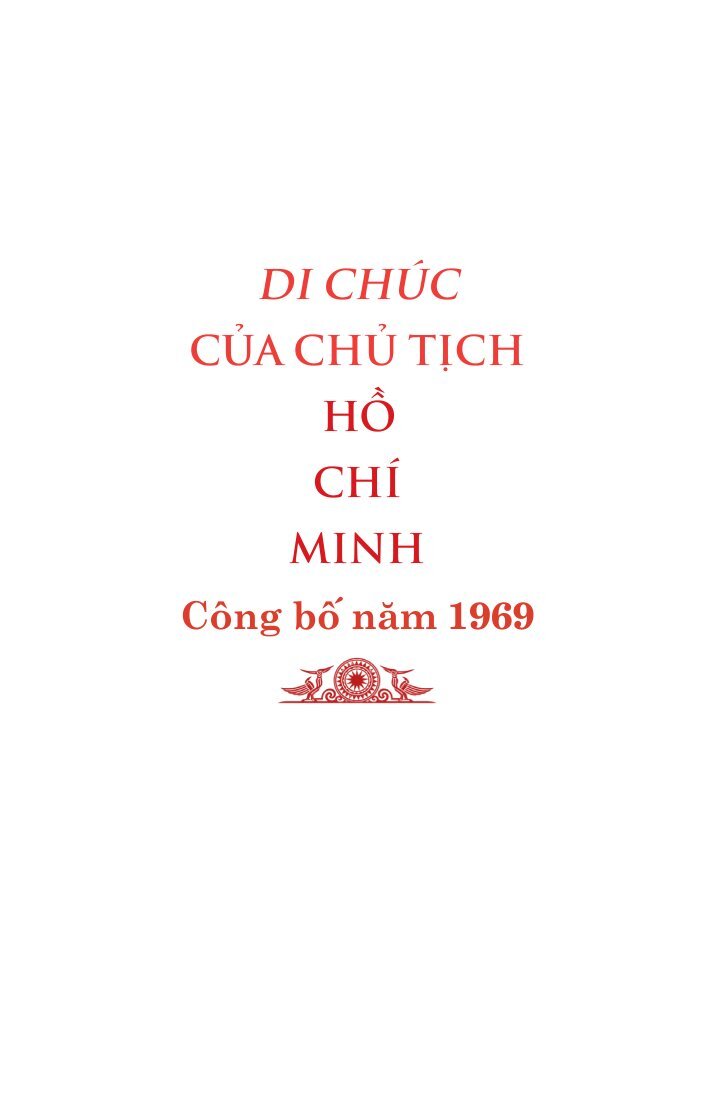 Di chúc của Chủ tịch Hồ Chí Minh mãi soi sáng con đường cách mạng Việt Nam