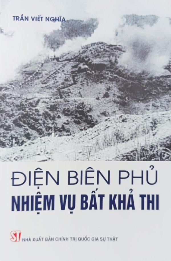 Điện Biên Phủ - Nhiệm vụ bất khả thi