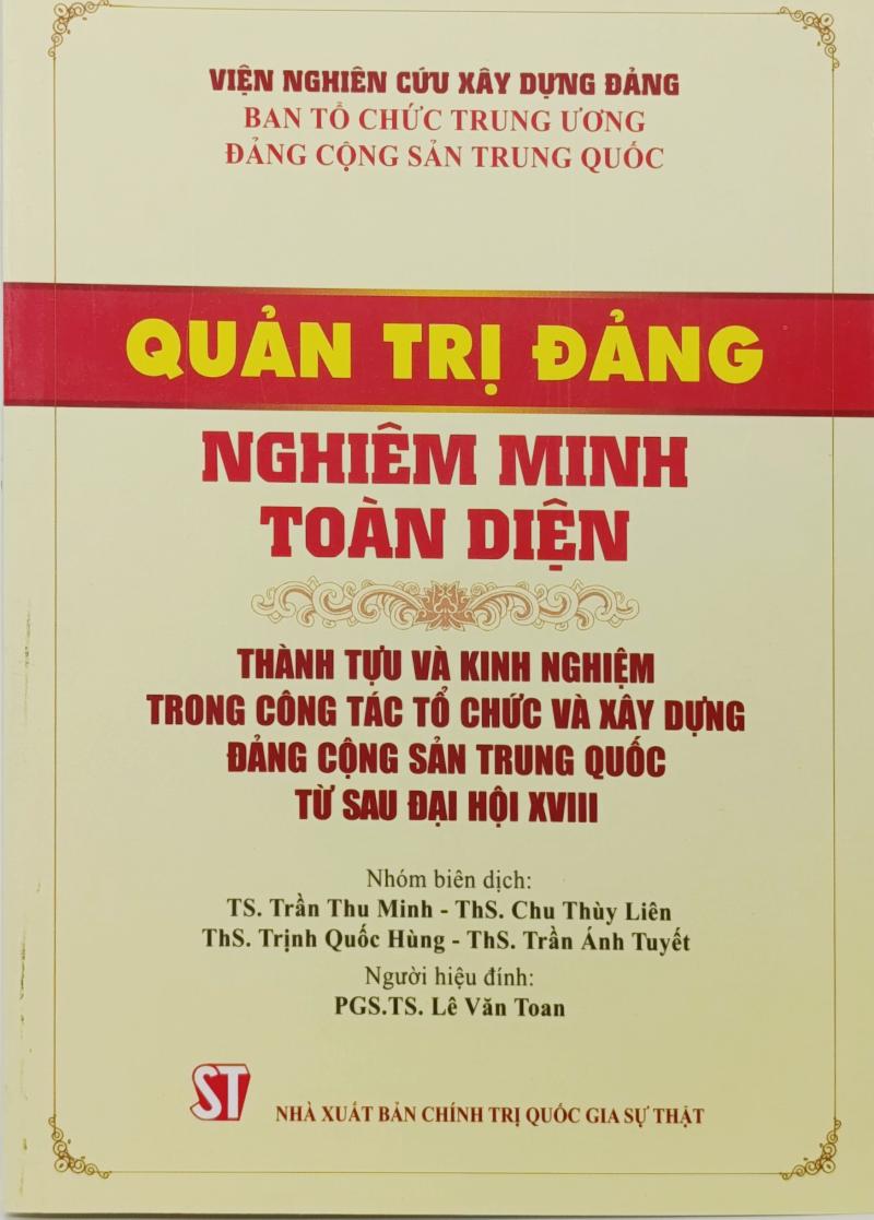 Quản trị Đảng nghiêm minh toàn diện. Thành tựu và kinh nghiệm trong công tác...