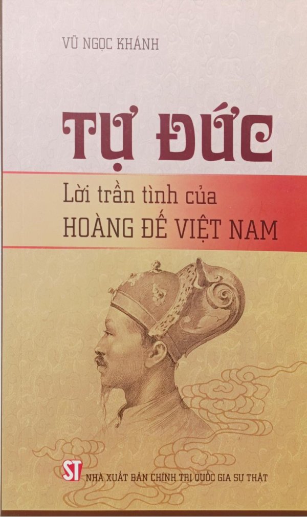 Tự Đức (Lời trần tình của Hoàng đế Việt Nam)