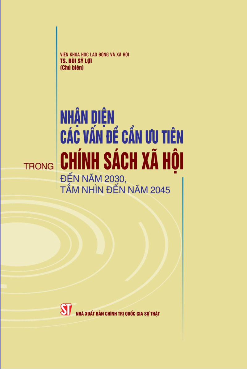 Nhận diện các vấn đề cần ưu tiên trong chính sách xã hội đến năm...