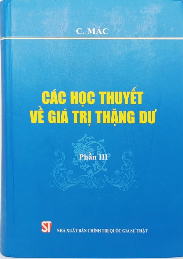 Các học thuyết về giá trị thặng dư - Phần III ( bán theo bộ 3 tập)