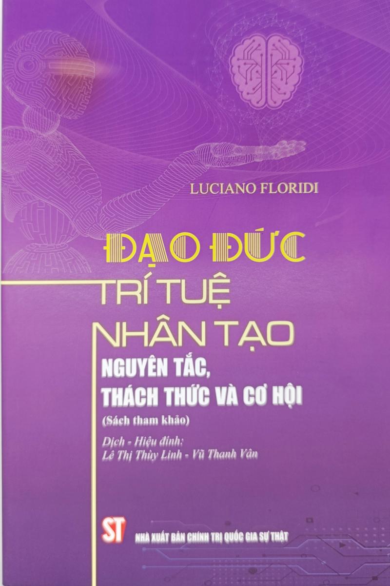 Đạo đức trí tuệ nhân tạo: Nguyên tắc, thách thức và cơ hội (Sách tham...