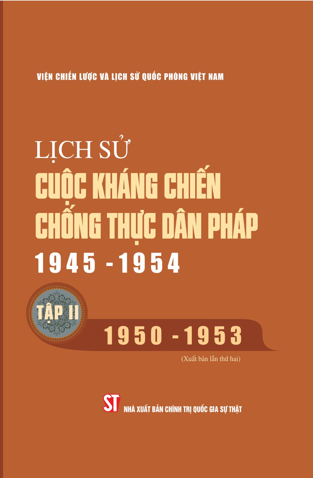 Bộ Lịch sử cuộc kháng chiến chống thực dân Pháp 1945 - 1954 ( 3 tập)