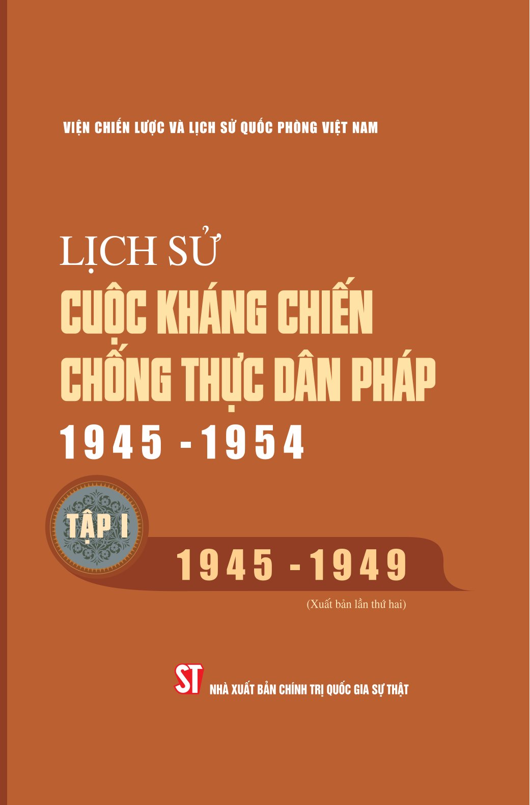 Bộ Lịch sử cuộc kháng chiến chống thực dân Pháp 1945 - 1954 ( 3 tập)