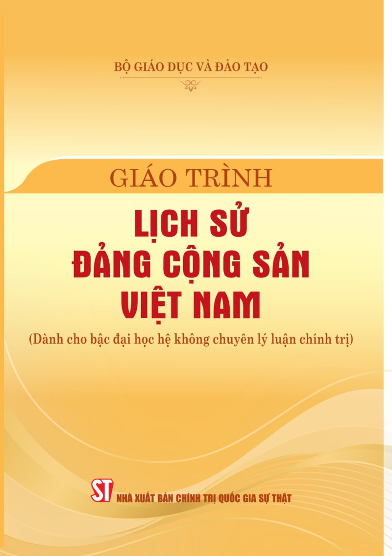 Giáo trình Lịch sử Đảng Cộng sản Việt Nam (Dành cho bậc đại học hệ...