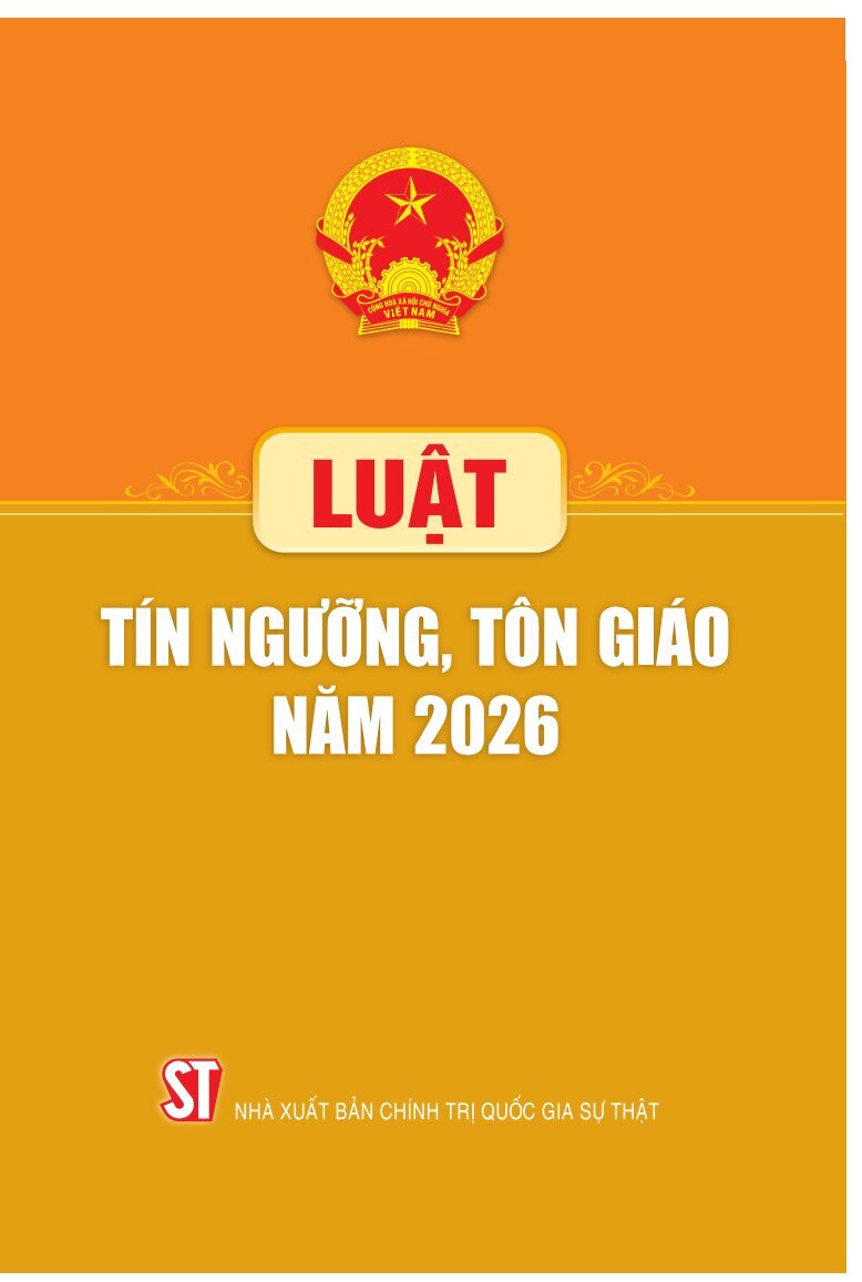 Luật Tín ngưỡng, tôn giáo năm 2026