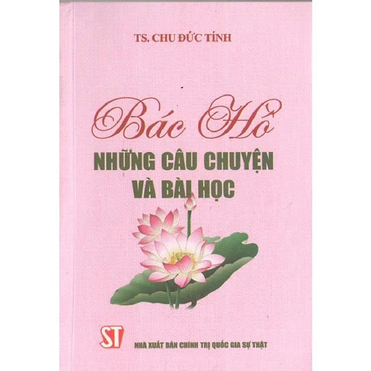 Bác Hồ - Những câu chuyện bài học