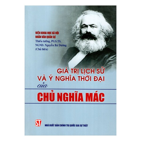 Giá trị lịch sử và ý nghĩa thời đại của chủ nghĩa Mác