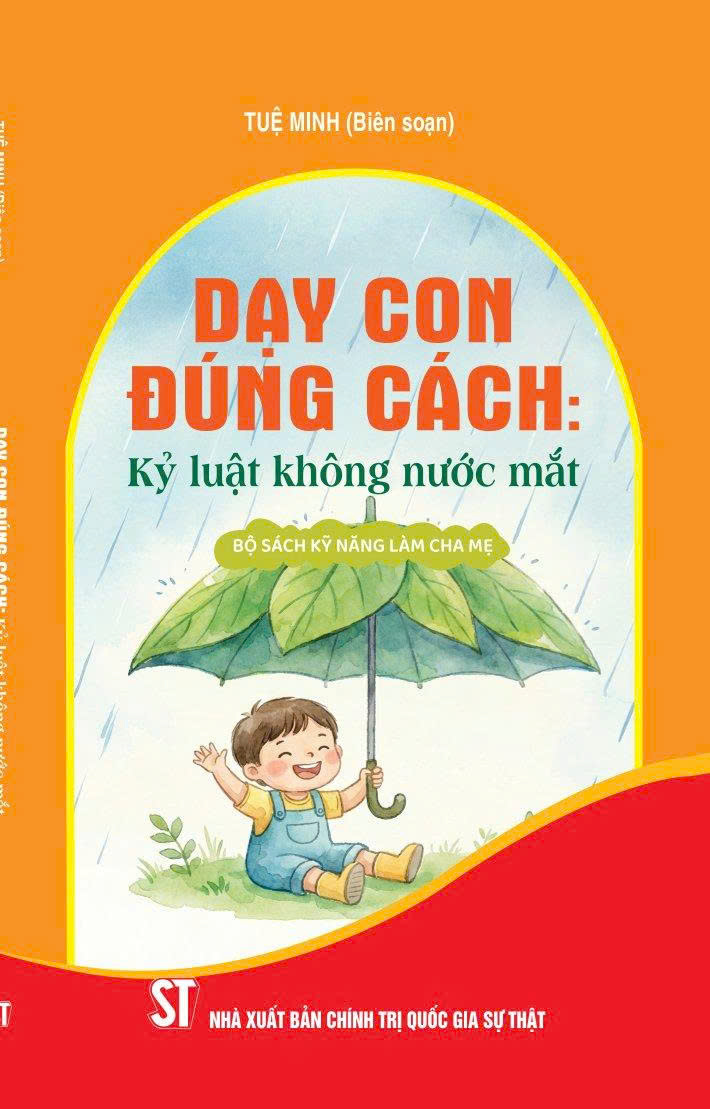 Dạy con đúng cách: Kỷ luật không nước mắt