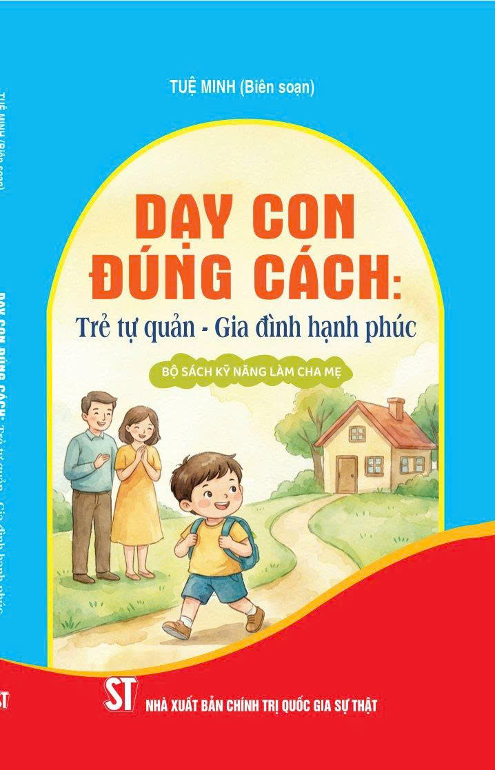 Dạy con đúng cách: Trẻ tự quản - Gia đình hạnh phúc