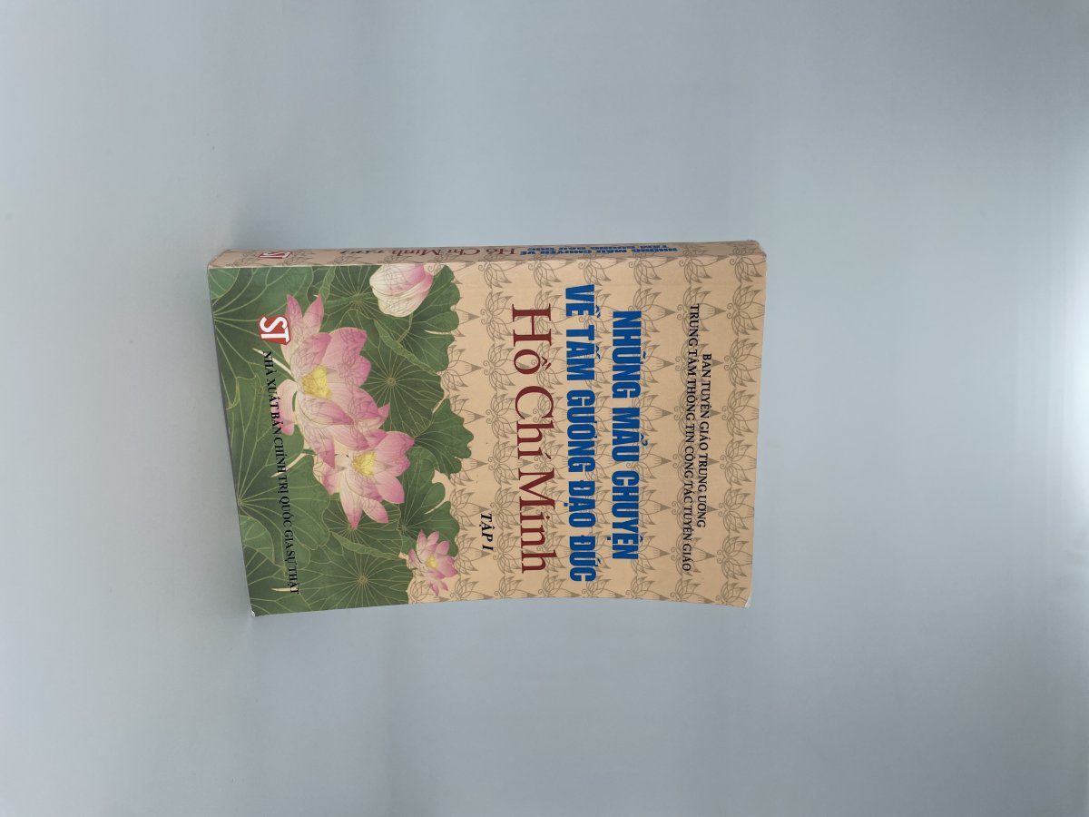 Những mẩu chuyện về tấm gương đạo đức Hồ Chí Minh - Tập 1