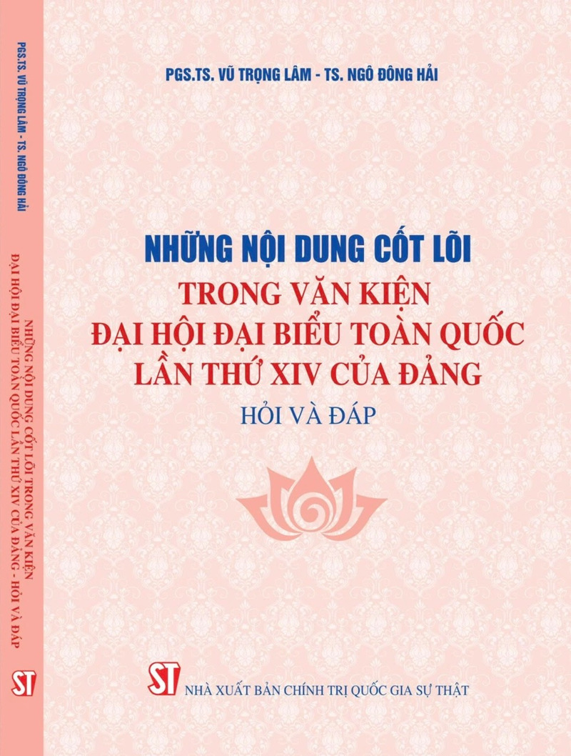 Những nội dung cốt lõi trong Văn kiện Đại hội đại biểu toàn quốc lần...