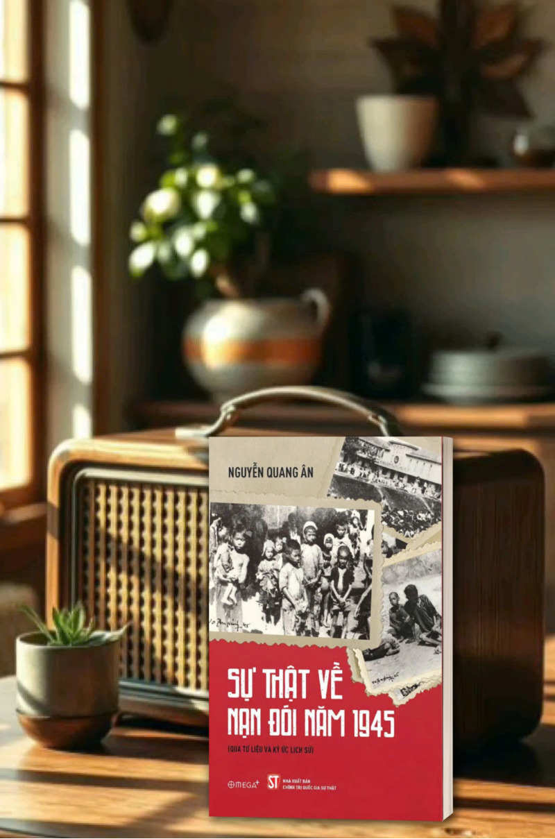 Sự thật về nạn đói  năm 1945 ( Qua tư liệu và ký ức lịch sử)