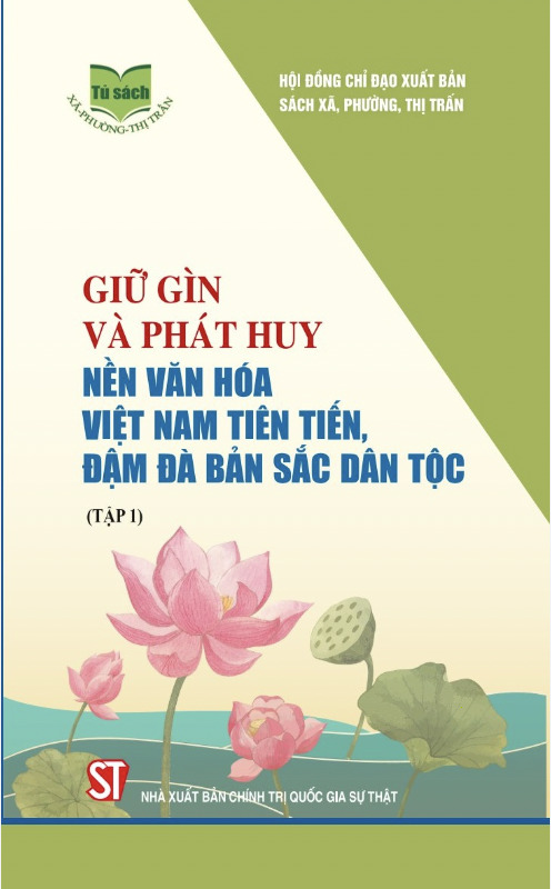 Giữ gìn và phát huy nền văn hoá Việt Nam tiên tiến, đậm đà bản...