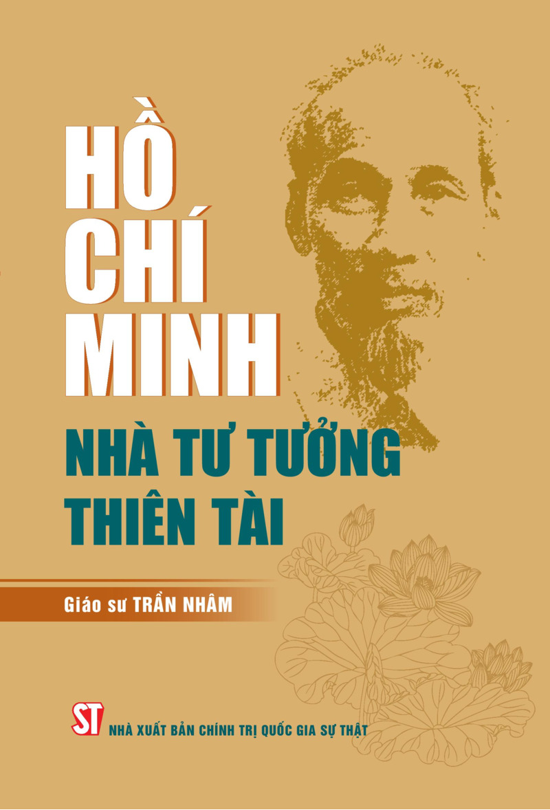 Hồ Chí Minh - Nhà tư tưởng thiên tài
