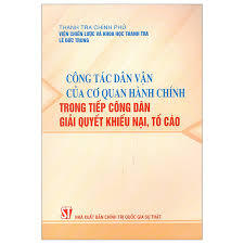 Công tác dân vận của cơ quan hành chính trong tiếp công dân, giải quyết...
