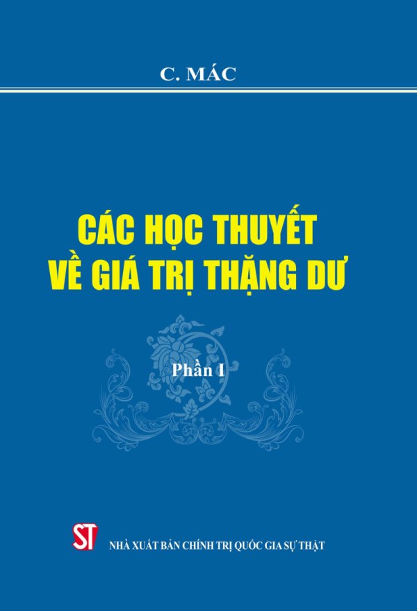 Các học thuyết về giá trị thặng dư - Phần I (bán theo bộ 3 tập)