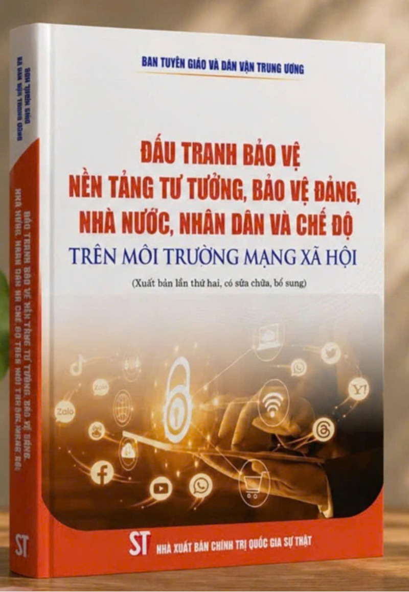 Đấu tranh bảo vệ nền tảng tư tưởng, bảo vệ Đảng, Nhà nước, Nhân dân và chế độ trên môi trường mạng xã hội (Xuất bản lần thứ hai, có sửa chữa, bổ sung)