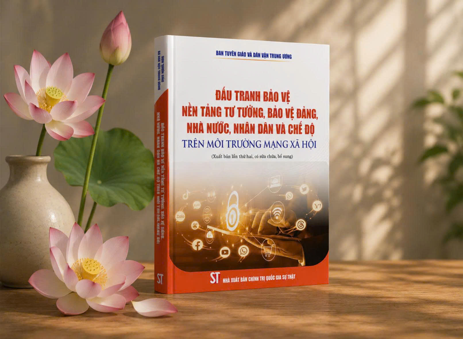 Đấu tranh bảo vệ nền tảng tư tưởng, bảo vệ Đảng, Nhà nước, Nhân dân và chế độ trên môi trường mạng xã hội (Xuất bản lần thứ hai, có sửa chữa, bổ sung)