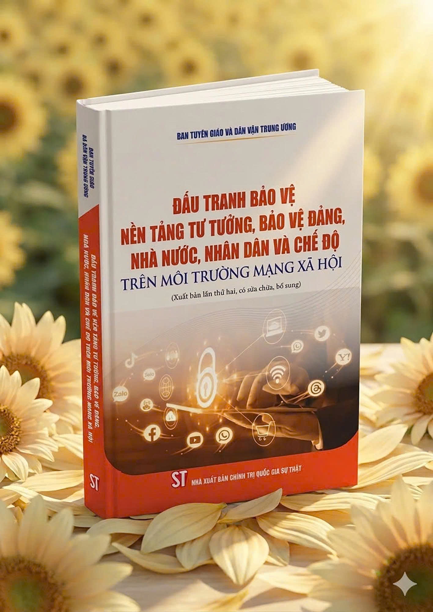 Đấu tranh bảo vệ nền tảng tư tưởng, bảo vệ Đảng, Nhà nước, Nhân dân và chế độ trên môi trường mạng xã hội (Xuất bản lần thứ hai, có sửa chữa, bổ sung)