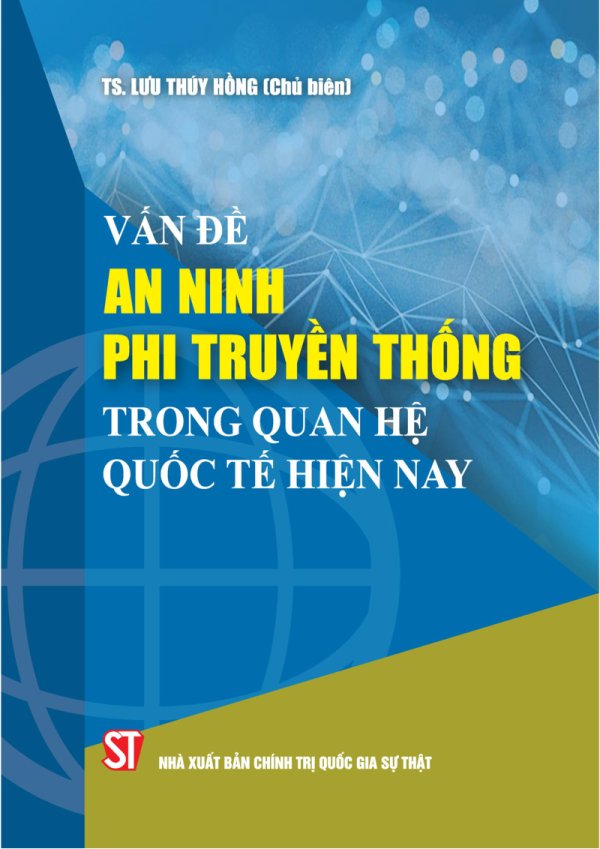 Vấn đề an ninh phi truyền thống trong quan hệ quốc tế hiện nay