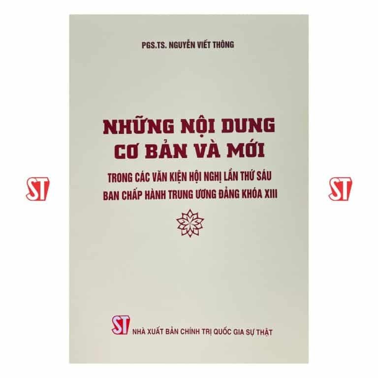 Những nội dung cơ bản và mới trong các Văn kiện Hội nghị lần thứ...