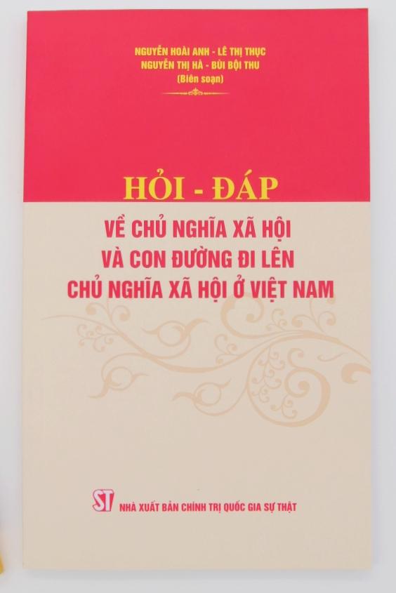 Hỏi - đáp về chủ nghĩa xã hội và con đường đi lên chủ nghĩa xã hội ở Việt Nam