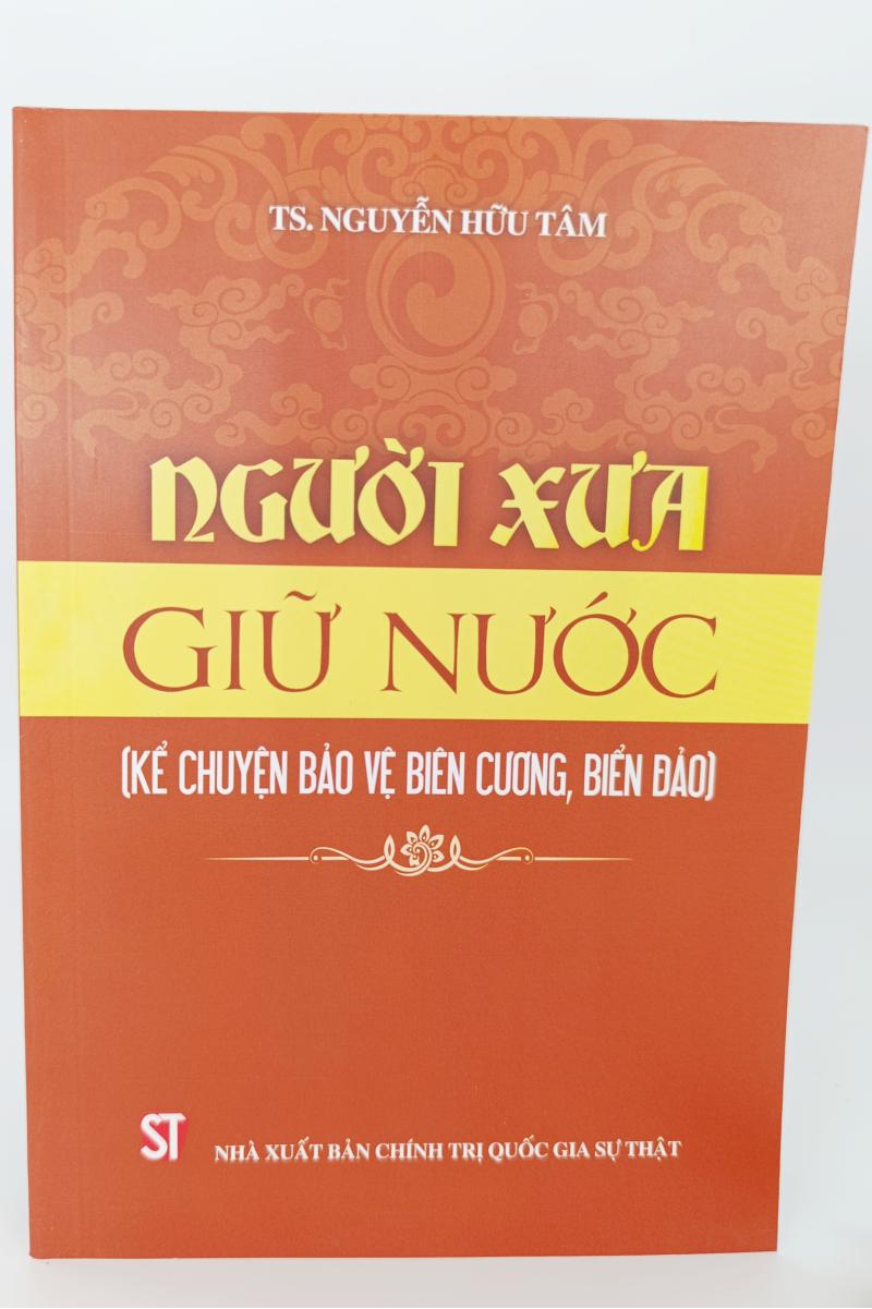 Người xưa giữ nước (Kể chuyện bảo vệ biên cương, biển đảo)